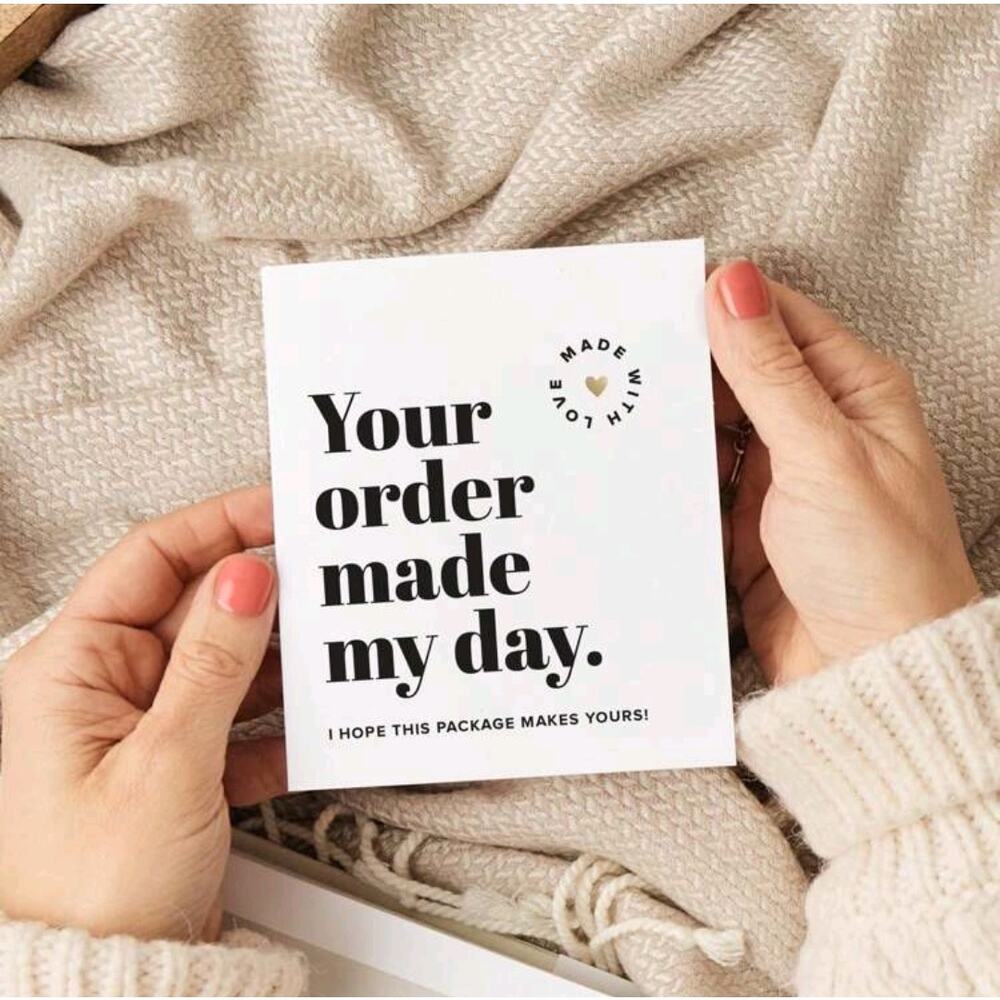 x50 "Your order made my day"  card shipping supplies‎